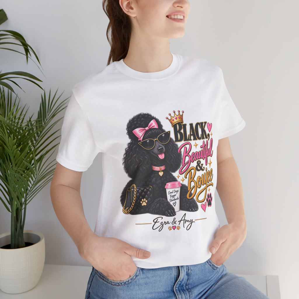T-Shirt — "Black, Beautiful & Boujee" Poodle Graphic Tee