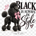 Black Is Always In Style Tee | Poodle Lover Gift